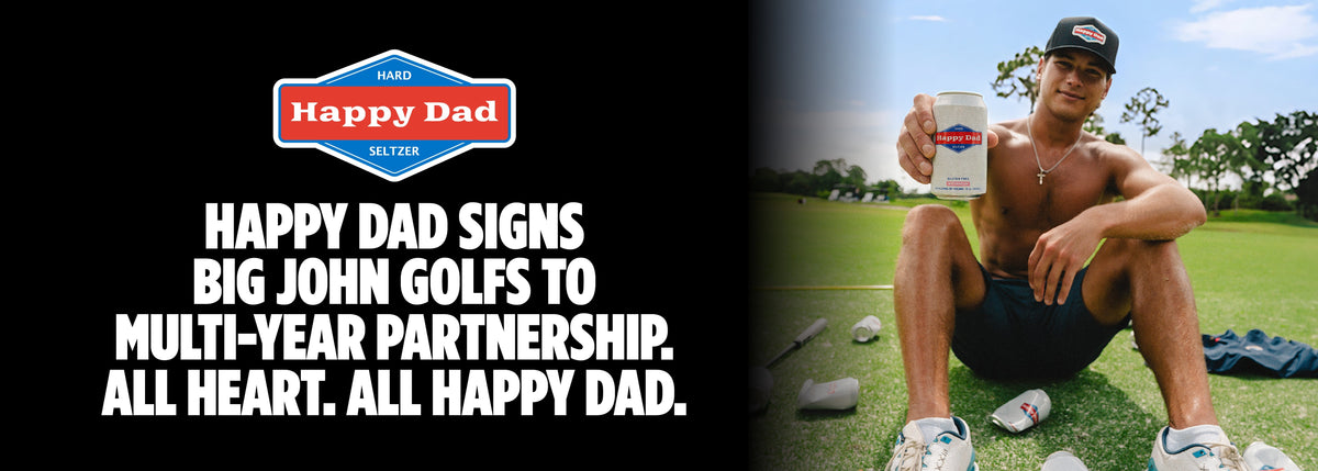 Happy Dad Signs Big John Golfs to Multi-Year Partnership, Launches “All Heart. All Happy Dad.”