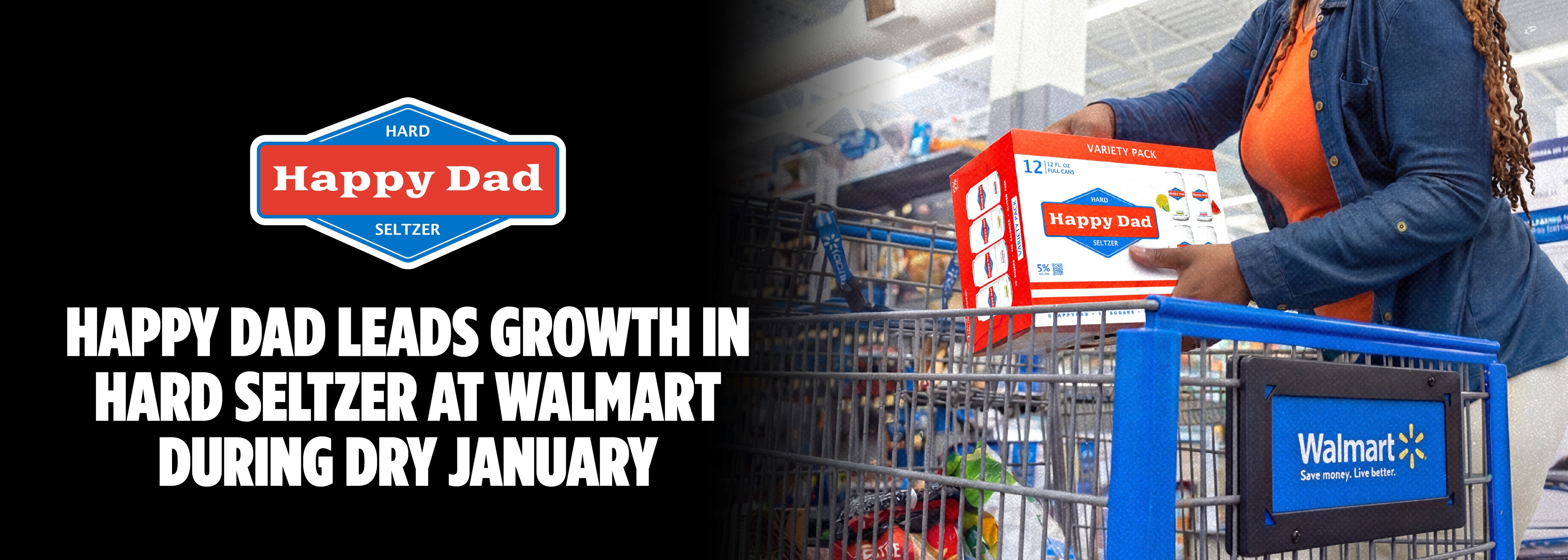 Happy Dad Leads Growth in Hard Seltzer at Walmart During Dry January