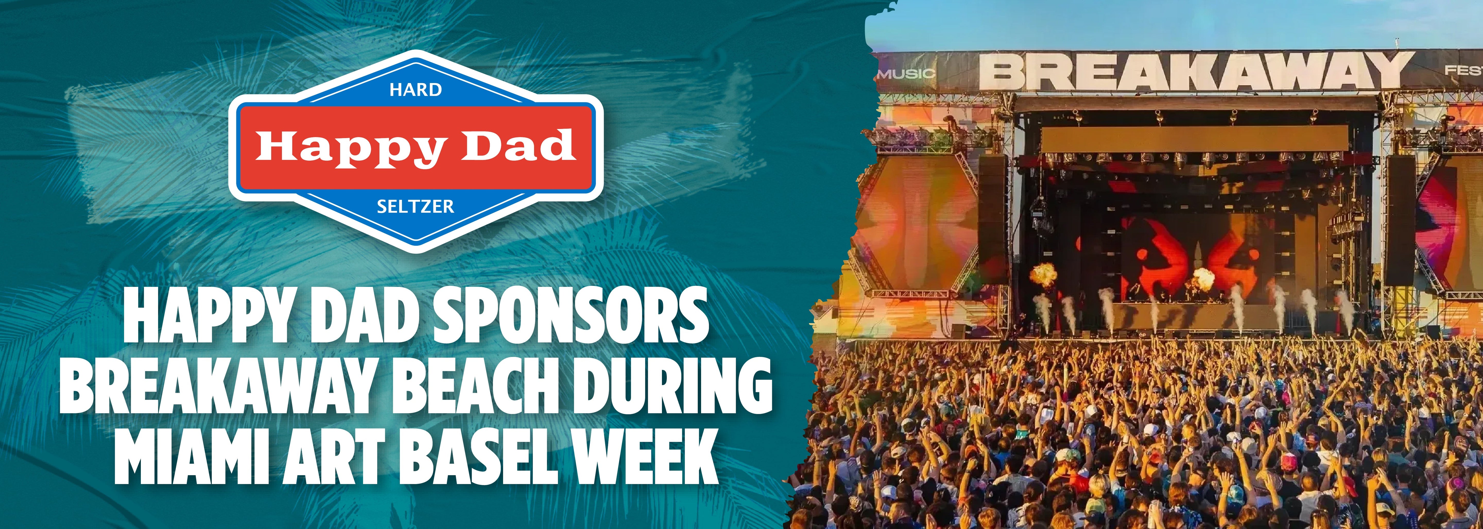 Happy Dad Sponsors Breakaway Beach During Miami Art Basel Week