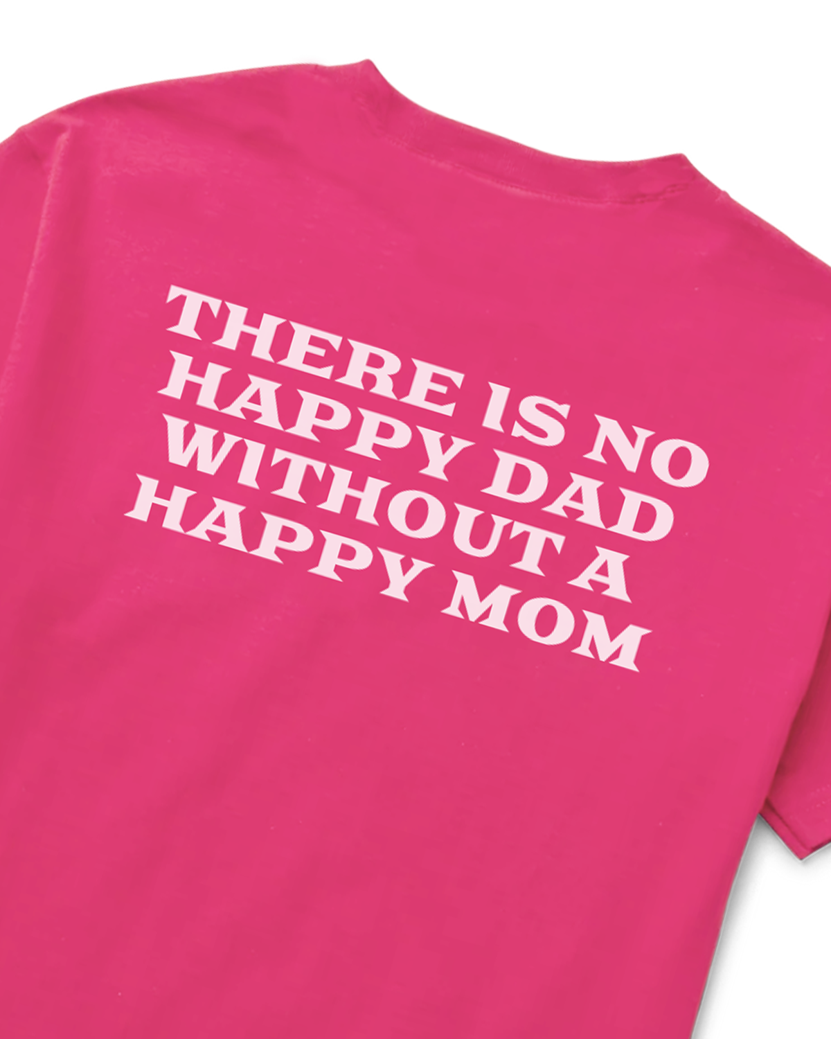 Happy Dad Happy Mom Tee (Pink)