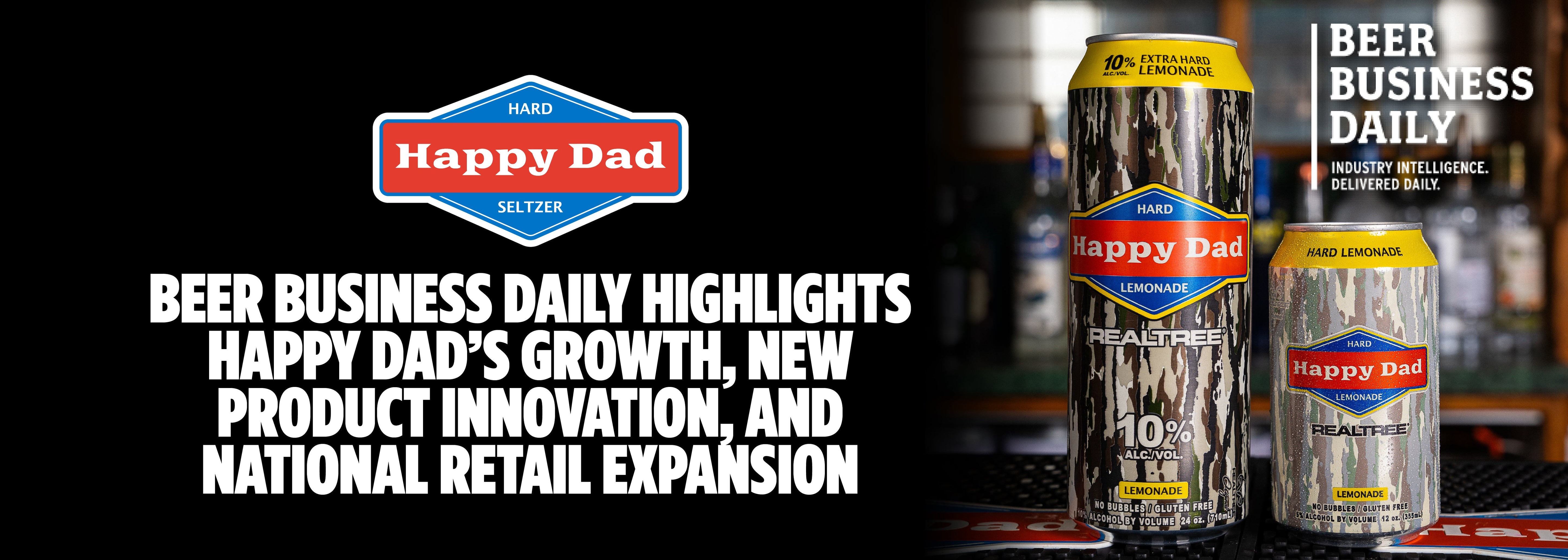 Beer Business Daily Highlights Happy Dad’s Growth, New Product Innovation, and National Retail Expansion