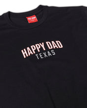 Load image into Gallery viewer, Happy Dad Texas Arch Tee
