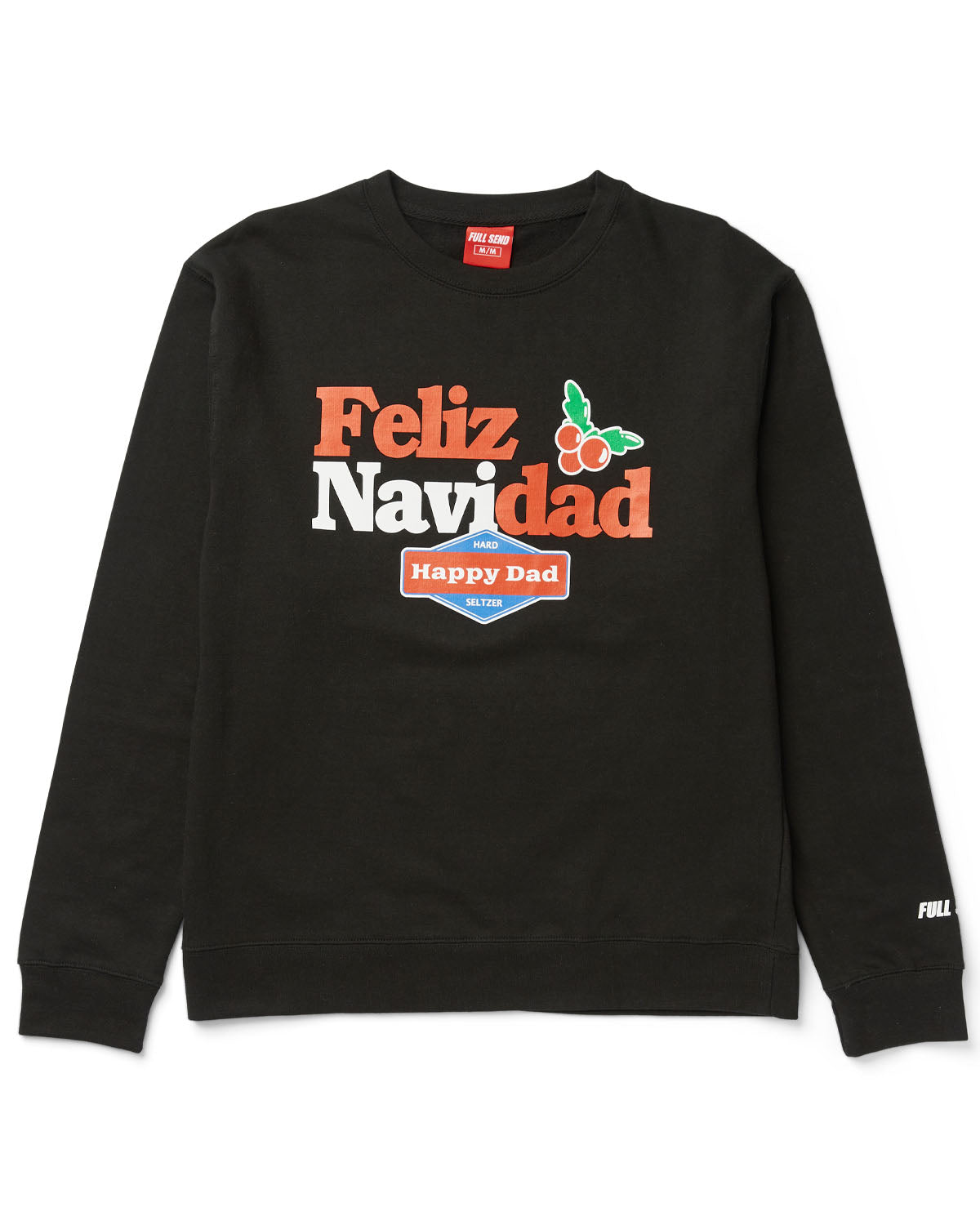 Happy Dad Feliz Navidad Crewneck