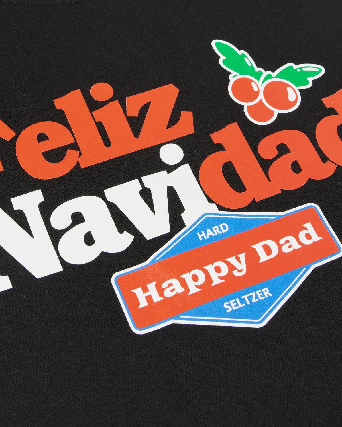 Happy Dad Feliz Navidad Crewneck